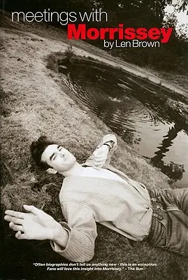 Stretnutia s Morrisseym - Meetings with Morrissey