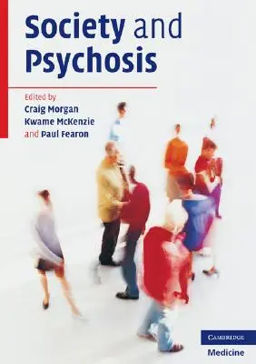 Spoločnosť a psychóza - Society and Psychosis