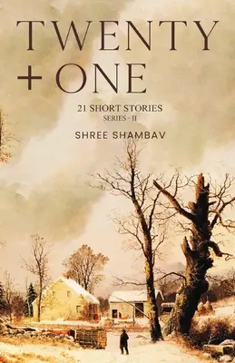 Dvadsať + jeden - 21 krátkych príbehov - séria II - Twenty + One - 21 Short Stories - Series II