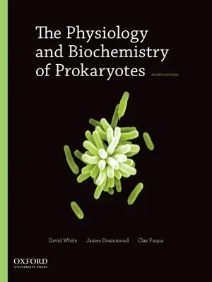 Fyziológia a biochémia prokaryot - The Physiology and Biochemistry of Prokaryotes
