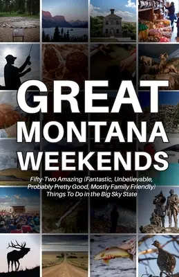 Veľké víkendy v Montane - Great Montana Weekends