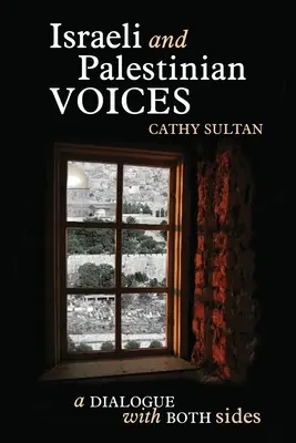 Izraelské a palestínske hlasy - Israeli And Palestinian Voices
