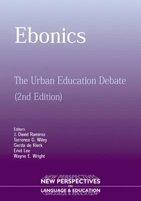 Ebonika: Debata o mestskom vzdelávaní - Ebonics: The Urban Educational Debate