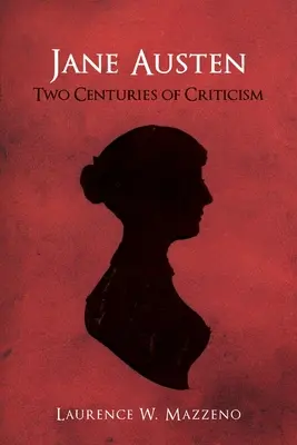 Jane Austenová: Dve storočia kritiky - Jane Austen: Two Centuries of Criticism