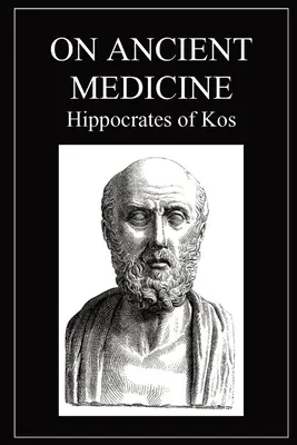 O antickej medicíne - On Ancient Medicine