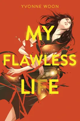 Môj bezchybný život - My Flawless Life