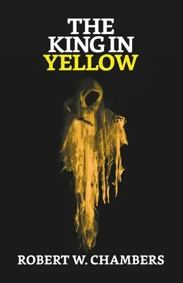Kráľ v žltom - The King In Yellow