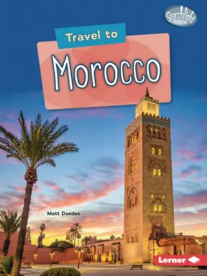 Cestovanie do Maroka - Travel to Morocco