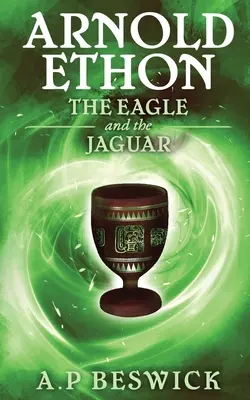 Arnold Ethon Orol a jaguár - Arnold Ethon The Eagle And The Jaguar
