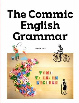 The commic anglická gramatika - The commic english grammar