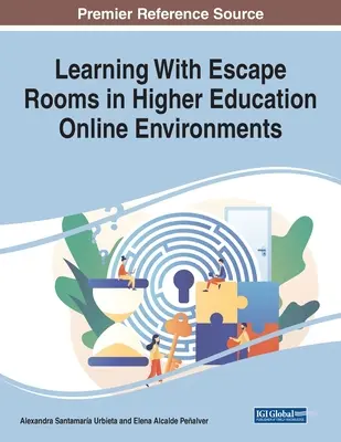 Učenie s únikovými miestnosťami v online prostredí vysokých škôl - Learning With Escape Rooms in Higher Education Online Environments