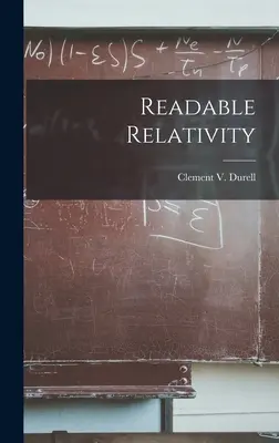Čitateľná relativita (Durell Clement V. (Clement Vavasor)) - Readable Relativity (Durell Clement V. (Clement Vavasor))