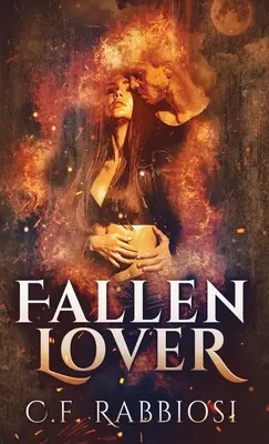 Padlý milenec: Romantika o stretnutí s démonmi - Fallen Lover: A Demon Encounter Romance