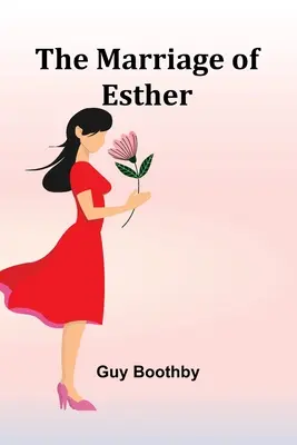 Manželstvo Ester - The Marriage of Esther