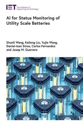 Umelá inteligencia na monitorovanie stavu batérií v komunálnej sfére - AI for Status Monitoring of Utility Scale Batteries