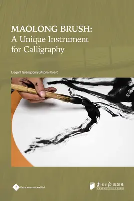 Maolong Brush: Jedinečný nástroj na kaligrafiu - Maolong Brush: A Unique Instrument for Calligraphy