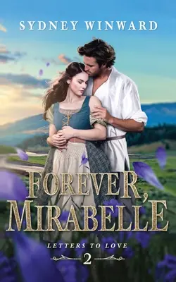 Navždy, Mirabelle: Kráska a zviera - Forever, Mirabelle: A Beauty and the Beast Retelling