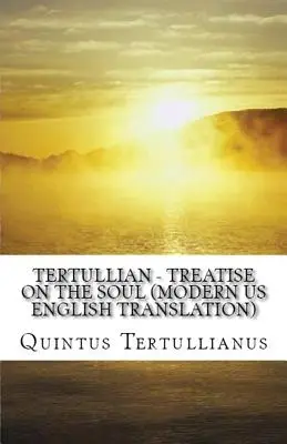 Traktát o duši - A Treatise on the Soul