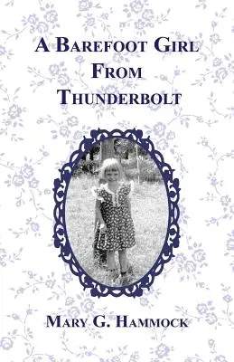 Bosá dievčina z Hromníc - A Barefoot Girl from Thunderbolt