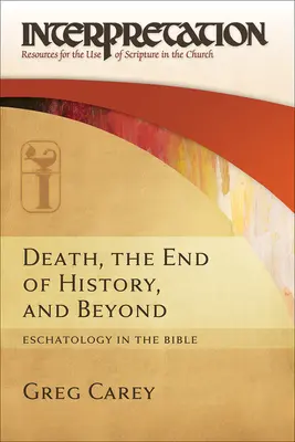 Smrť, koniec dejín a ešte ďalej: Eschatológia v Biblii - Death, the End of History, and Beyond: Eschatology in the Bible