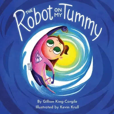 Robot na mojom bruchu - The Robot on My Tummy