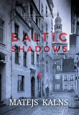 Baltické tiene - Baltic Shadows