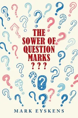 Rozsievač otáznikov - The Sower of Question Marks