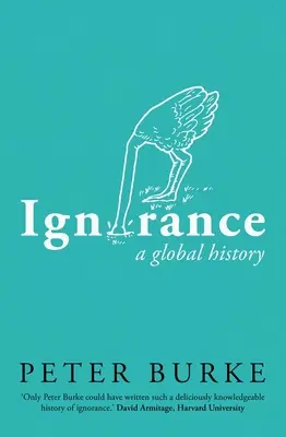 Ignorancia: Globálne dejiny - Ignorance: A Global History