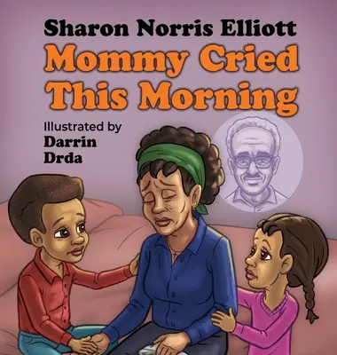 Mamička dnes ráno plakala: Naozaj to musím vedieť Kniha 2 - Mommy Cried This Morning: I Really Need to Know Book 2