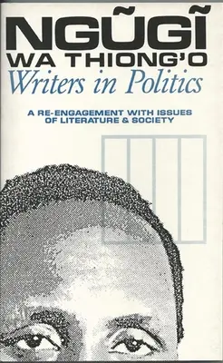 Spisovatelia v politike: Opätovné zapojenie sa do problematiky literatúry a spoločnosti - Writers in Politics: A Re-Engagement with Issues of Literature and Society