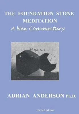 Meditácia o základnom kameni - nový komentár - The Foundation Stone Meditation - A New Commentary