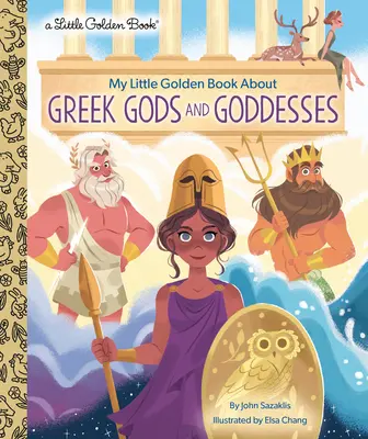 Moja malá zlatá kniha o gréckych bohoch a bohyniach - My Little Golden Book about Greek Gods and Goddesses