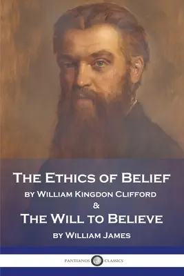 Etika viery a vôľa veriť - The Ethics of Belief and The Will to Believe