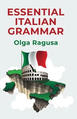 Základná gramatika taliančiny - Essential Italian Grammar
