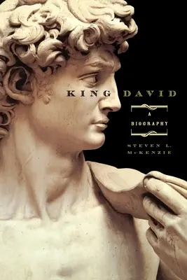 Kráľ Dávid: životopis - King David: A Biography