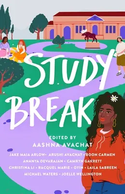 Študijná prestávka: 11 príbehov z vysokej školy od úvodu po promócie - Study Break: 11 College Tales from Orientation to Graduation
