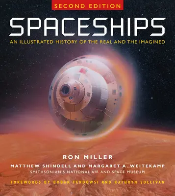 Vesmírne lode 2. vydanie: Ilustrovaná história skutočných a imaginárnych - Spaceships 2nd Edition: An Illustrated History of the Real and the Imagined