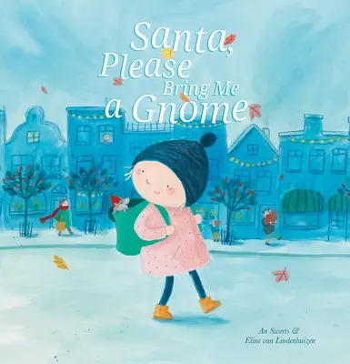 Santa, prosím, prines mi trpaslíka - Santa, Please Bring Me a Gnome