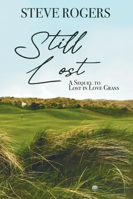 Stále stratený: Pokračovanie ságy o rodine Ryanovcov postihnutej Alzheimerovou chorobou - Still Lost: The Continuing Saga of the Alzheimer's Afflicted Ryan Family