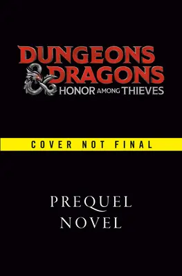 Dungeons & Dragons: Honor Among Thieves: Cesta do Neverwinteru - Dungeons & Dragons: Honor Among Thieves: The Road to Neverwinter