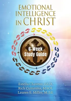 Emočná inteligencia v Kristovi 6-týždňová študijná príručka - Emotional Intelligence in Christ 6-Week Study Guide