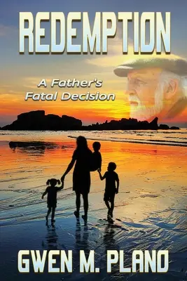 Vykúpenie: Osudové rozhodnutie otca - Redemption: A Father's Fatal Decision