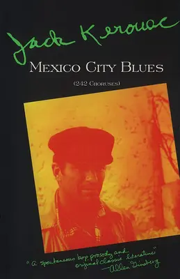 Mexico City Blues: 242 zborov - Mexico City Blues: 242 Choruses