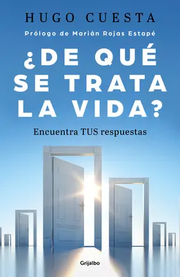 De Qu Trata La Vida: Encuentra Tus Respuestas? / O čom je život - De Qu Trata La Vida: Encuentra Tus Respuestas? / What Is Life All about