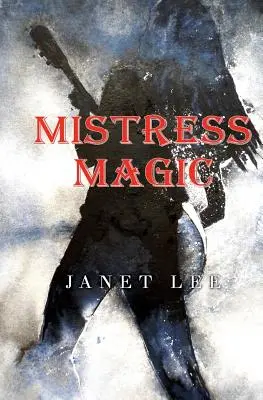 Pani mágia - Mistress Magic