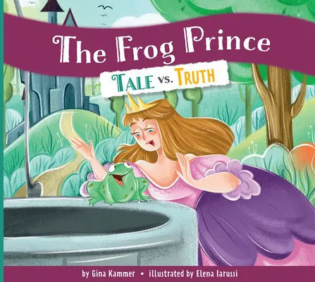 Žabí princ: rozprávka verzus pravda - The Frog Prince: Tale vs. Truth