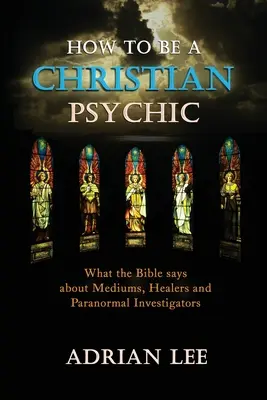 Ako sa stať kresťanským senzibilom - How to be a Christian Psychic
