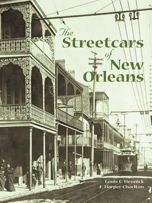Tramvaje v New Orleans - The Streetcars of New Orleans