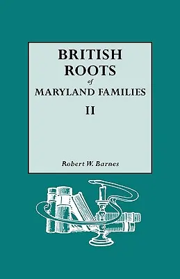Britské korene marylandských rodín II - British Roots of Maryland Families II
