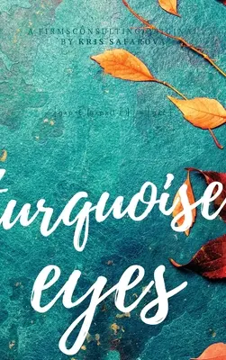 Tyrkysové oči - Turquoise Eyes